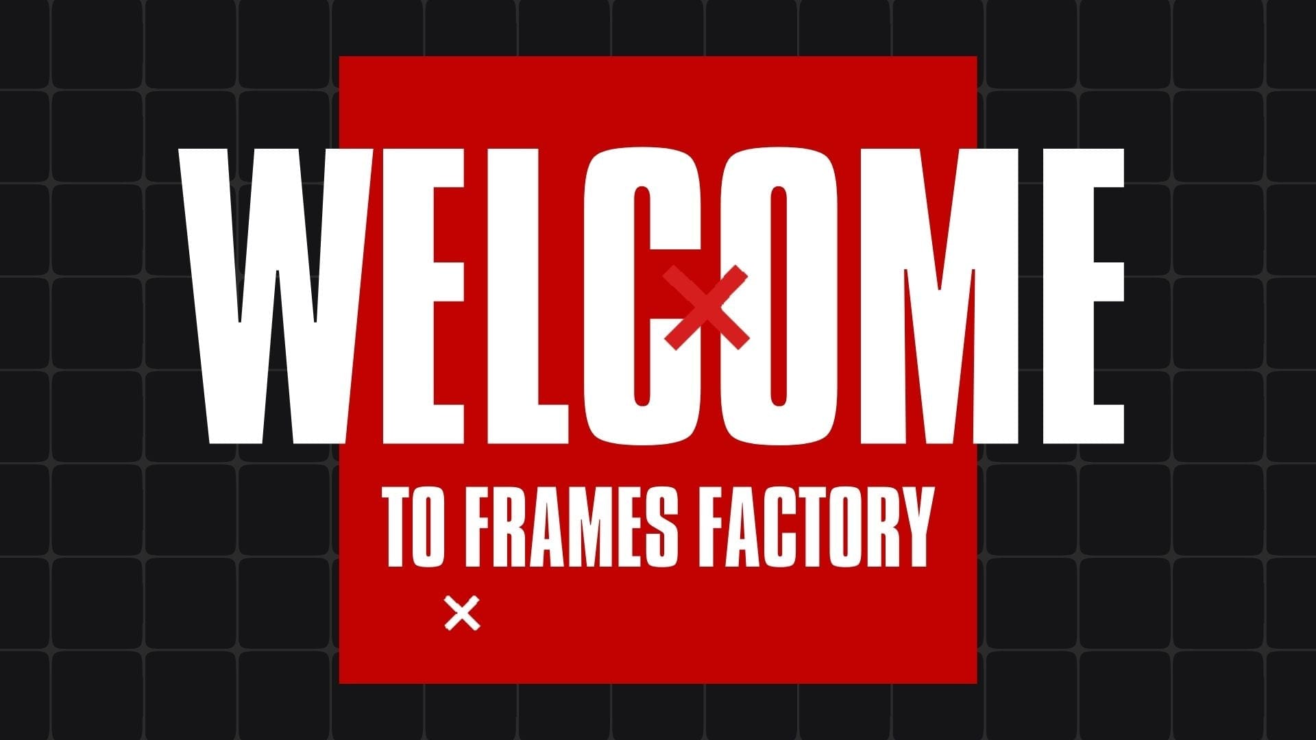 Frames Factory